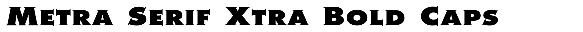 Metra Serif Xtra Bold Caps image